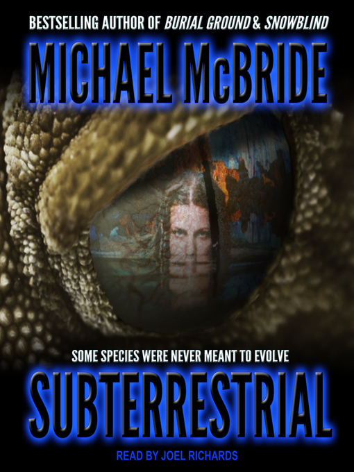 Title details for Subterrestrial by Michael McBride - Wait list